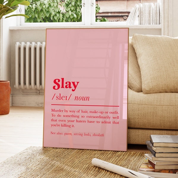slay definition quote print | funny feminist print | pink trendy preppy typography | college dorm decor | gift for best friend | bestie