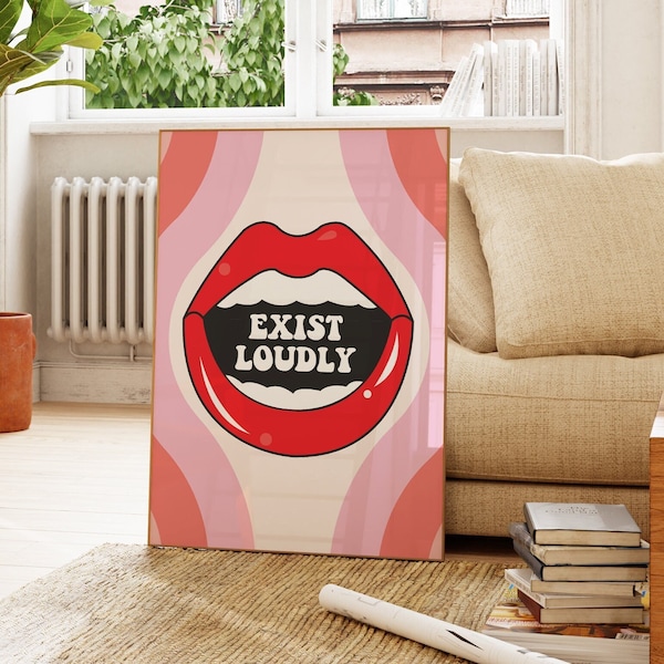 Exist loudly | exist loudly poster | women empowerment | affirmation wall art | feminist print | feminism print | retro preppy |college dorm
