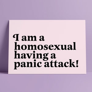Soy un homosexual con un ataque de pánico. Póster LGBT divertido. Impresión de arte mural LGBT. Decoración divertida para el hogar lésbico. Arte mural gay, transgénero y queer.