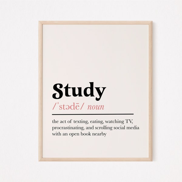 Study definition print | study definition quote  | College dorm sign | roommate sign | college acceptance sign | College apartment decor