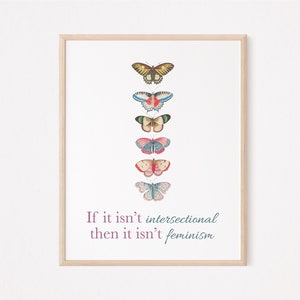 If it isnt intersectional then it isnt feminism print | Feminist Wall Art | intersectional feminism | feminism print | women empowerment