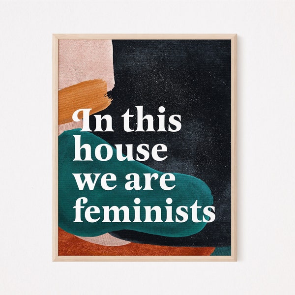 In dit huis zijn we feministen print | feministische quote print | boho feminist print | boho midcentury feministische print | feministische kunst aan de muur