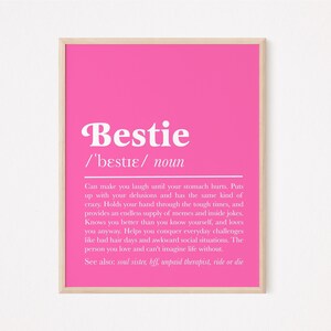 Bestie definition print | bestie meaning | best friend definition | gift for bestie | hot pink typography | friendship definition bff quote