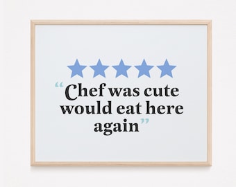 Chef was cute would eat here again print | would eat here again poster | kitchen rating print | blue kitchen art | boho kitchen wall art