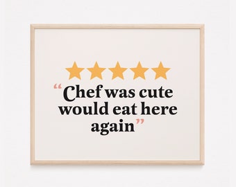 Chef was schattig zou hier weer eten print | zou hier opnieuw eten poster | keukenbeoordeling afdrukken | grappige keukenprint | boho keuken kunst aan de muur