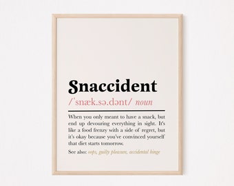 Snaccident definition | snaccident sign | funny kitchen decor | boho kitchen sign | kitchen quote | boho dining room decor | kitchen pun art