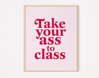 Neem je kont mee naar de klas print | College dorm teken | huisgenoot teken | college acceptatie teken | grappige Roommate teken | College appartement inrichting