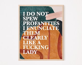 No digo groserías, las pronuncio con claridad como una maldita dama. Estampado feminista / Estampado feminista divertido / Estampado feminista bohemio.