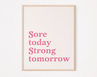Dolor hoy fuerte mañana / motivacional arte mural del gimnasio en casa para mujeres / impresión rosa del gimnasio / signo de fitness para mujeres / signo de gimnasio en casa / inspirador