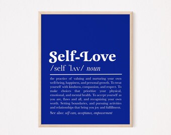 Self love definition print | self love meaning | positive affirmation print | blue  Quote Wall Art | Feminist Prints | Inspirational Sayings
