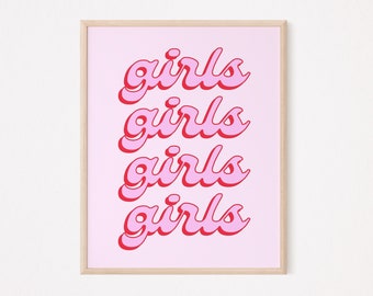 Girls Girls Girls Print | Feminist Wall Art | Lesbian print | feminist print | pink girls print | college dorm room sign | college apartment