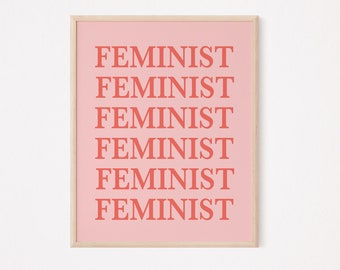 Feminist print | feminist wall decor | pastel feminist print | pink typography | feminism quote | anti patriarchy print | women empowerment