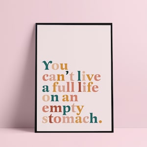 Non puoi vivere una vita piena a stomaco vuoto, stampa cucina boho, divertente citazione cucina boho, cucina divertente stampa divertente sala da pranzo boho Cibo