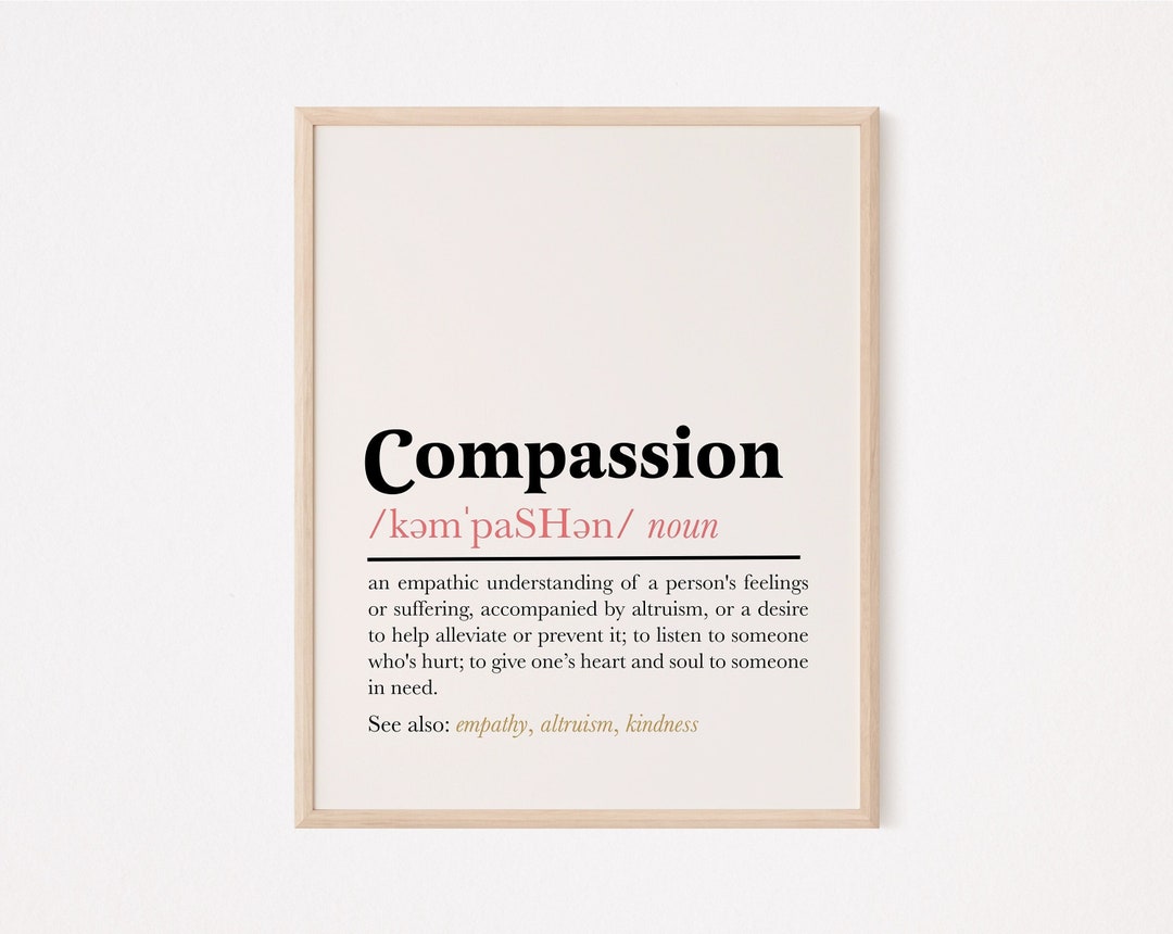 Compassion Definition Print Compassion Quote Print Compassion Wall Art