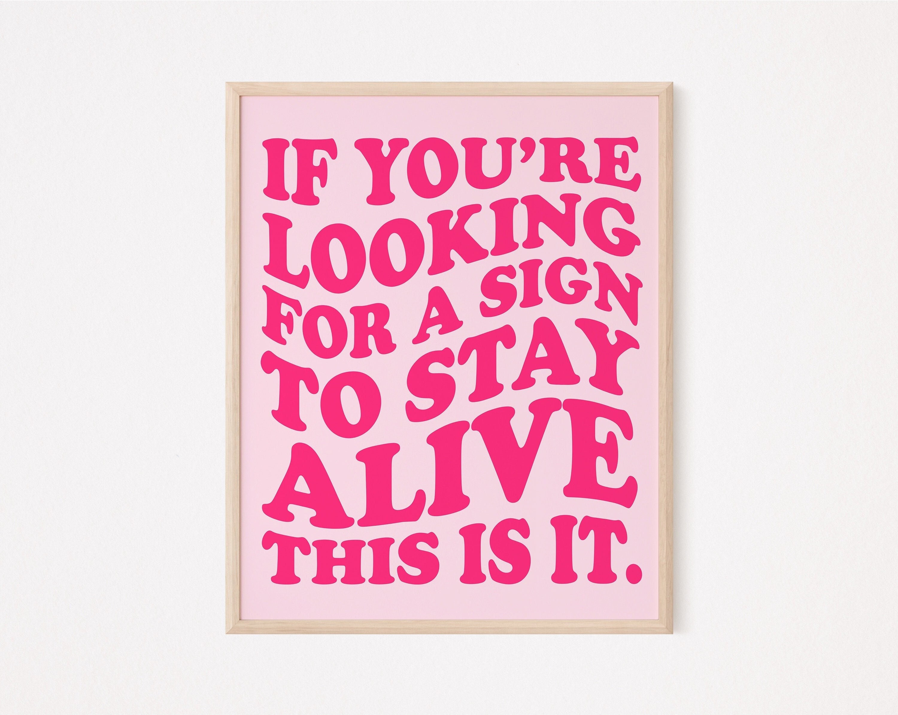 Als u op zoek bent naar een teken om in leven te blijven, is dit de afdruk | retro geestelijke gezondheid print | therapeut kantoor kunst aan de muur | zelfmoordbewustzijn
