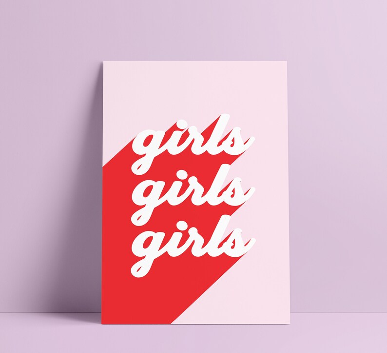 May include: A pink and red print with the word "girls" repeated three times in white text with a shadow effect.
