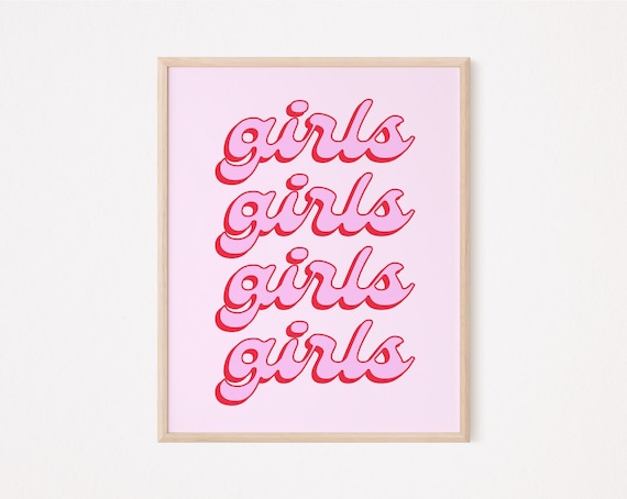Girls Girls Girls Print | Feminist Wall Art | Lesbian print | feminist print | pink girls print | college dorm room sign | college apartment