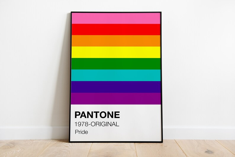 Może przedstawiać: Wydruk w ramie oryginalnej tęczowej flagi dumy z logo palety kolor&oacute;w Pantone i tekstem "1978-ORIGINAL Pride".