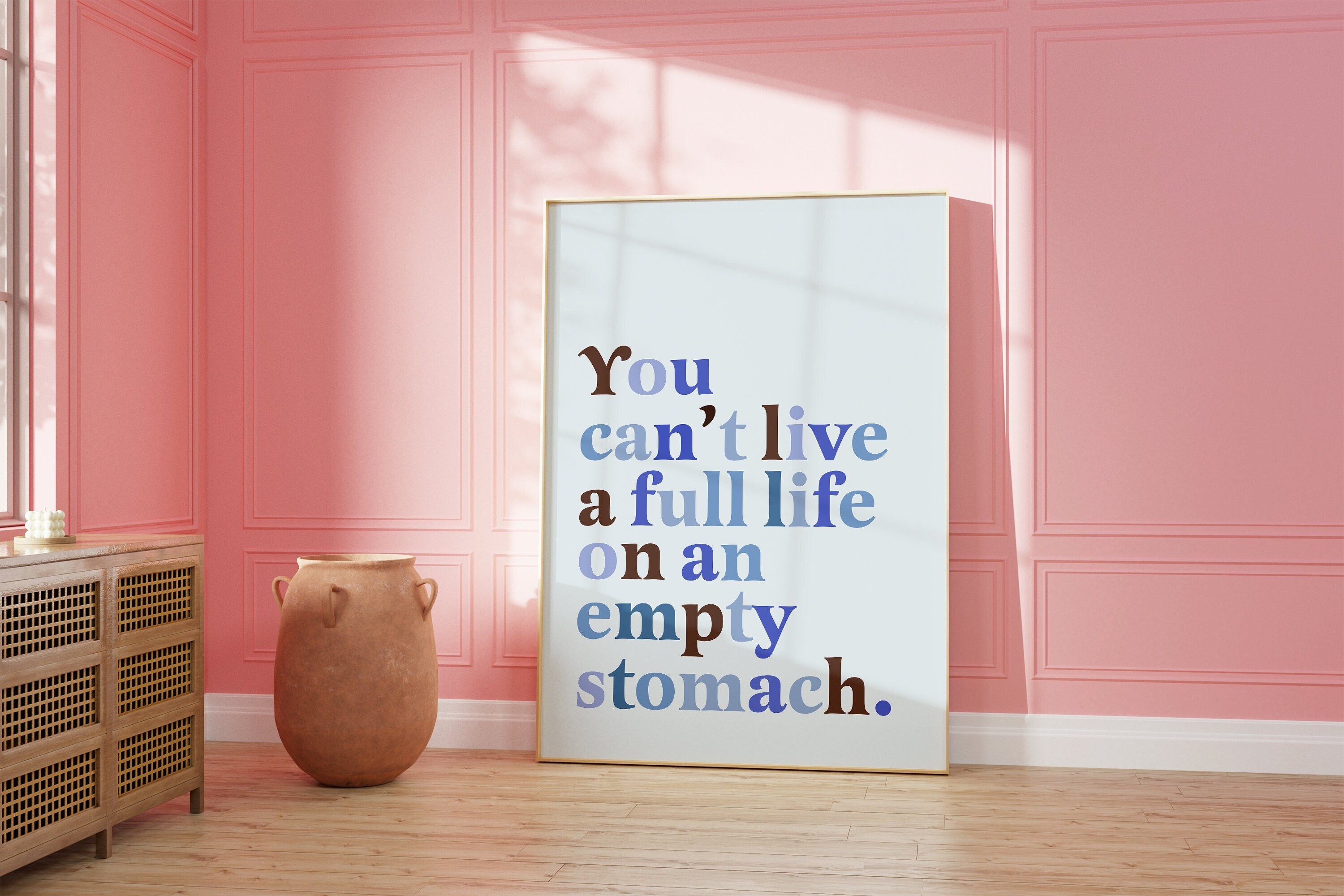You Cant Live A Full Life on an Empty Stomach, Boho Kitchen Print, Funny  Boho Kitchen Quote, Blue Kitchen Sign, Blue Boho Dining Room Food - Etsy, image size:3000x2000