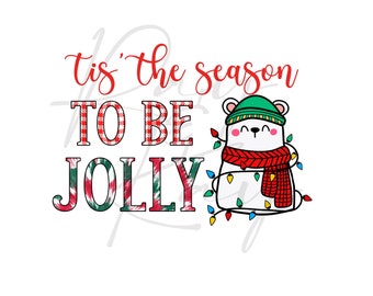 Tis The Season - Christmas - Polar Bear - Sublimation - PNG