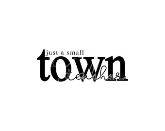 Small Town - Teacher - School - Education SVG/PNG/EPS