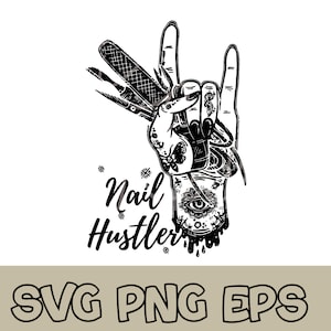 Nail Hustler - Nail tech - Nageltechniker - SVG/PNG/EPS