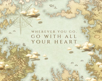 Wherever You Go Travel Quote - Go With All Your Heart - DND Fantasy Map Inspirational Quote Poster, Adventure, Instant download JPG file