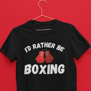 Maglietta boxer preferirei essere boxe! design per appassionati di boxe, boxer, tossicodipendenti e tutti gli appassionati di sport di contatto! T-shirt Unisex a maniche corte