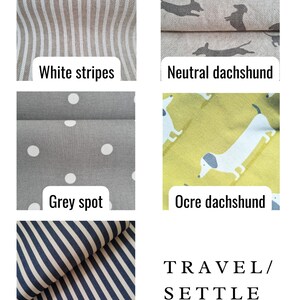 May include: Four fabric swatches for a travel or settle mat. The swatches are: white stripes, grey with white polka dots, navy blue stripes, and a yellow fabric with a white dachshund print. The text "TRAVEL/SETTLE MAT" is printed below the swatches.