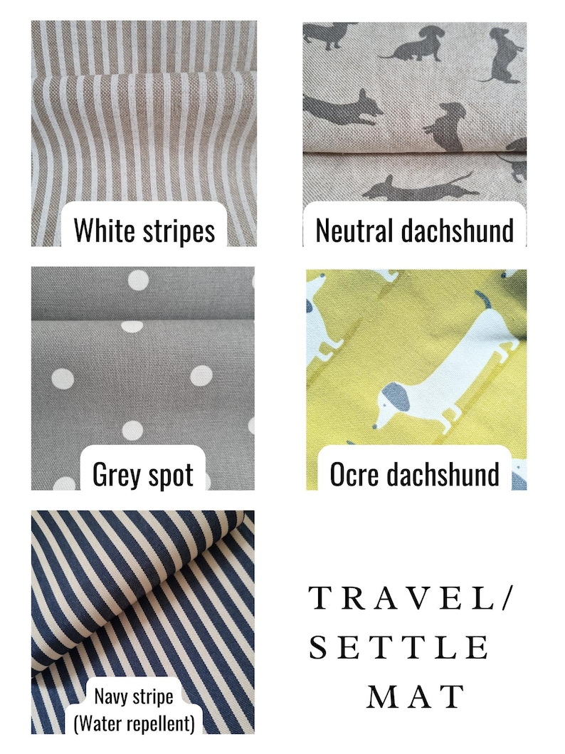 May include: Four fabric swatches for a travel or settle mat. The swatches are: white stripes, grey with white polka dots, navy blue stripes, and a yellow fabric with a white dachshund print. The text "TRAVEL/SETTLE MAT" is printed below the swatches.