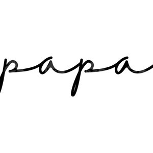 Papa Svg, Papa Png, Papa Cursive Script Font, Dad life Svg, Father T Shirt, Papa Clipart. Vector Cut file Cricut, Silhouette, Sticker.