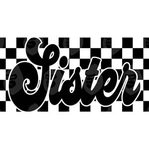 May include: Black and white graphic design featuring the word "Sister" in a stylized font. The word is set against a checkered background. The letters are filled with a gorilla face.
