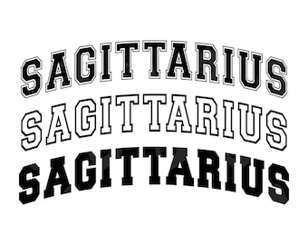 Sagittarius Svg, Sagittarius Png, Arched Varsity Font, Zodiac Signs, Horoscope, Astrology. Vector Cut file Cricut, Silhouette, Sticker.