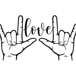 Ich liebe dich Handzeichen SVG, Liebe Script SVG, ASL, Gebärdensprache. Vektor Cut Datei Cricut, Silhouette, Aufkleber, Aufkleber, Schablone, Pdf Png Dxf.