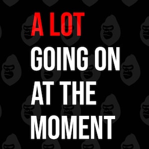 A Lot Going On At The Moment Png, A Lot Going On At The Moment Svg, A Lot Going On At The Moment Print. Vector Cut file Cricut, Silhouette.