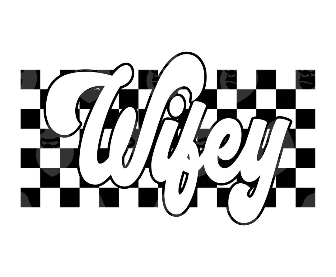Retro Checkered Wifey Svg, Wifey Png, Honeymoon T-shirt, Bride, Bridal ...
