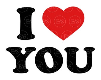 I Love You Svg, Valentine's Day Svg. Clip Art, Vector Cut file for Cricut, Silhouette, Sticker, Decal, Vinyl, Stencil, Pin, Pdf Png Dxf Eps
