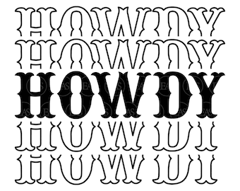 Stacked Howdy Svg, Cowboy Svg, Western Font Svg, Country Svg. Vector Cut file for Cricut, Silhouette, Pdf Png Dxf Eps, Decal, Sticker.
