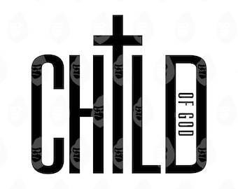 May include: Black and white graphic design featuring the word "CHILD" with a cross above the "I" and the words "OF GOD" stacked vertically on the right side. The letters are filled with a gorilla pattern.