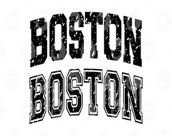 May include: Two black and white "BOSTON" text designs. The top design has a distressed, textured appearance. The bottom design has a black outline with a white interior.