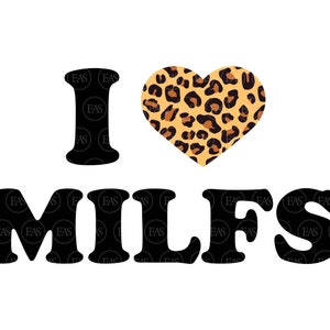 J’aime les MILFs Svg, Leopard Print Heart Svg, Cheetah Print. Fichier de coupe vectorielle Cricut, Silhouette, Autocollant, Décalcomanie, Vinyle, Pdf Png Dxf Eps.