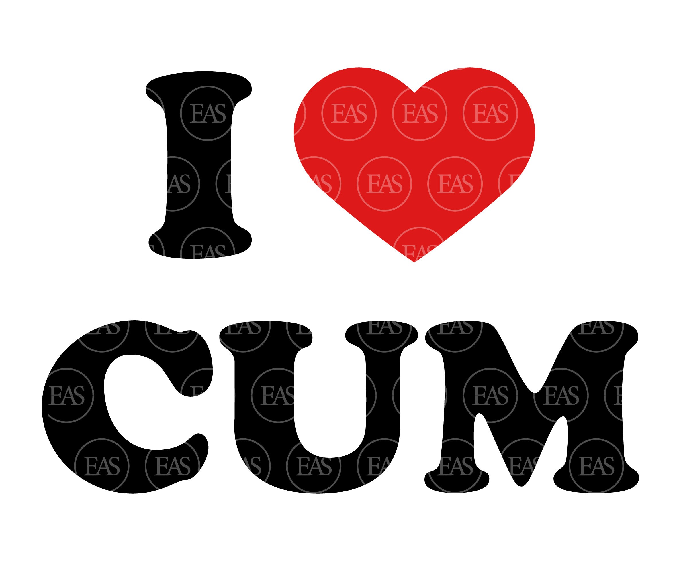 I love cum