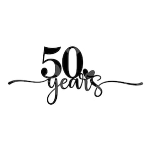 May include: A black and white graphic with the number "50" and the word "years" in a cursive font. The design includes decorative flourishes extending from the text, suitable for a celebratory occasion.