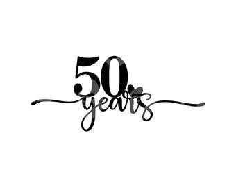 50 år Svg Png, 50-årsjubileum, 50-årsdag, tårtdekoration. Vektorklippsfil Cricut, Silhuett.