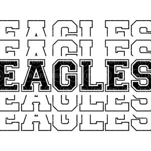 Stacked Eagles Svg, Go Eagles Svg, Run Eagles, Eagles Team Svg, Fuente Sport Jersey. Archivo de corte vectorial Cricut, Pdf Png Dxf Eps.