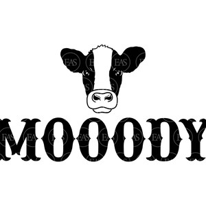 Moody Svg, Vaca Svg, Cansado Svg, Mom Life Svg, Ranch Life Svg, Farmhouse Svg. Arquivo de corte vetorial para Cricut, Silhouette, Pdf Png Dxf Eps.