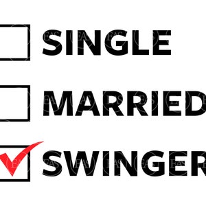 Soltero casado swinger svg. Archivo de corte para Cricut, Silueta, Pegatina, Calcomanía, Vinilo, Plantilla, Pin, Pdf Png Dxf Eps.
