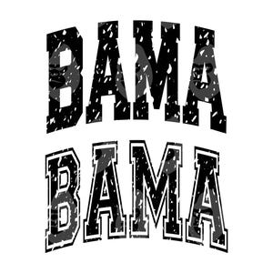 May include: Two instances of the word "BAMA" in a distressed, collegiate-style font. The top instance is in a bold, black, textured font. The bottom instance is in a black font with a white outline, also with a distressed texture.