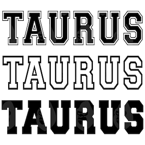 May include: Three different styles of the word "TAURUS" in black and white. The word is in a bold, blocky font.