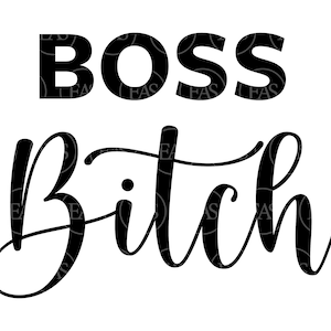 Könnte beinhalten: Schwarz-weißer Grafiktext, der in einer fetten, kursiven Schrift "Boss Bitch" lautet.